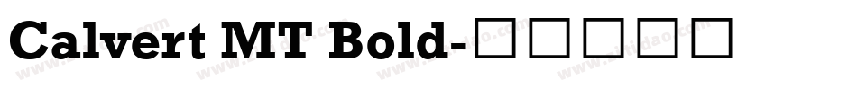 Calvert MT Bold字体转换